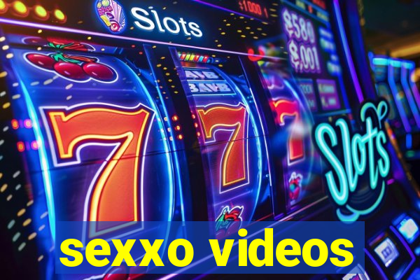 sexxo videos